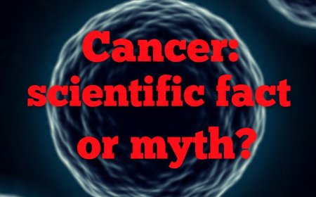 السرطان: حقيقة علمية أم خرافة؟